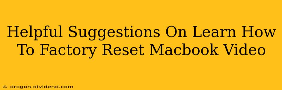 Helpful Suggestions On Learn How To Factory Reset Macbook Video