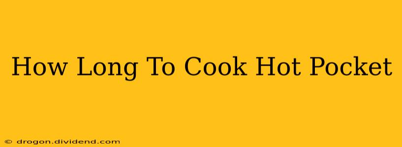 How Long To Cook Hot Pocket