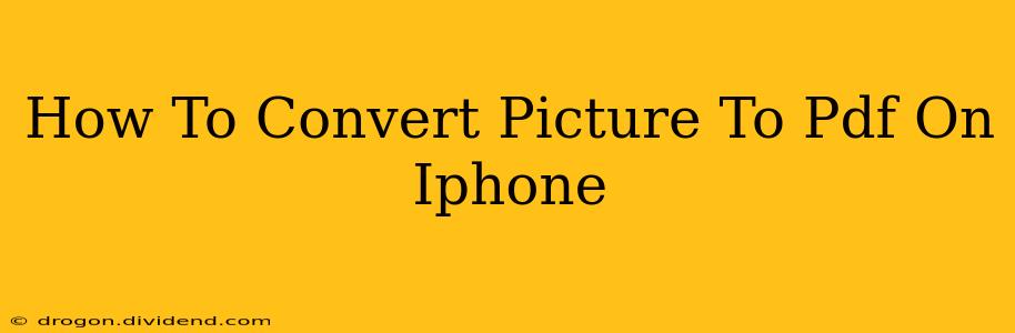 How To Convert Picture To Pdf On Iphone