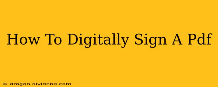 How To Digitally Sign A Pdf