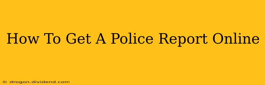 How To Get A Police Report Online