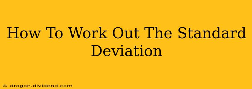 How To Work Out The Standard Deviation